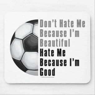 Tapis De Souris Je Suis Beau Je Suis Bon Soccer Ball