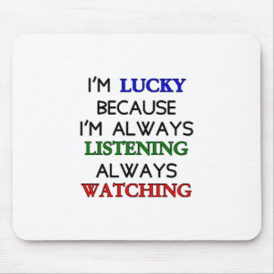 Tapis De Souris Je suis chanceux