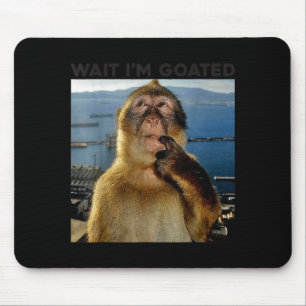 Tapis De Souris Je suis drôle attends goated singe pensif Mème