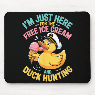 Tapis De Souris Je suis juste là pour la chasse au canard à la gla
