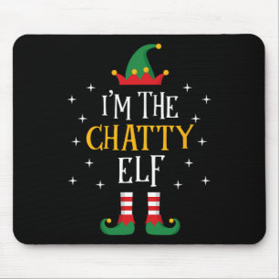 Tapis De Souris Je suis La Chatty Elf T Shirt Funny Famille Cadeau