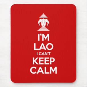 Tapis De Souris Je suis Lao je ne peux pas garder le calme