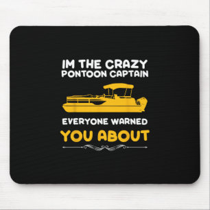 Tapis De Souris Je suis le capitaine fou de ponton que tout le mon