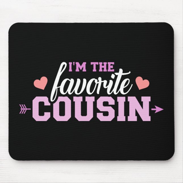 Tapis De Souris Je suis le cousin préféré (Devant)
