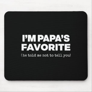 Tapis De Souris Je suis le fils/la fille drôle préféré de Papa