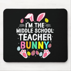 Tapis De Souris Je suis le professeur de collège Bunny Joyeuses Pâ