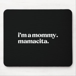 Tapis De Souris Je Suis Maman Mamacita Amusante Espagnole Maman Gr