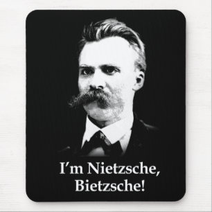 Tapis De Souris Je suis Nietzsche, Bietzsche !
