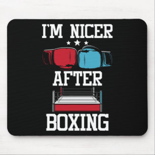 Tapis De Souris Je suis plus gentil après la boxe - Gymnase de kic