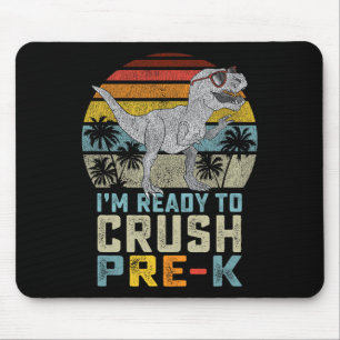 Tapis De Souris Je suis prêt à écraser Pré K Dinosaur 1er jour de