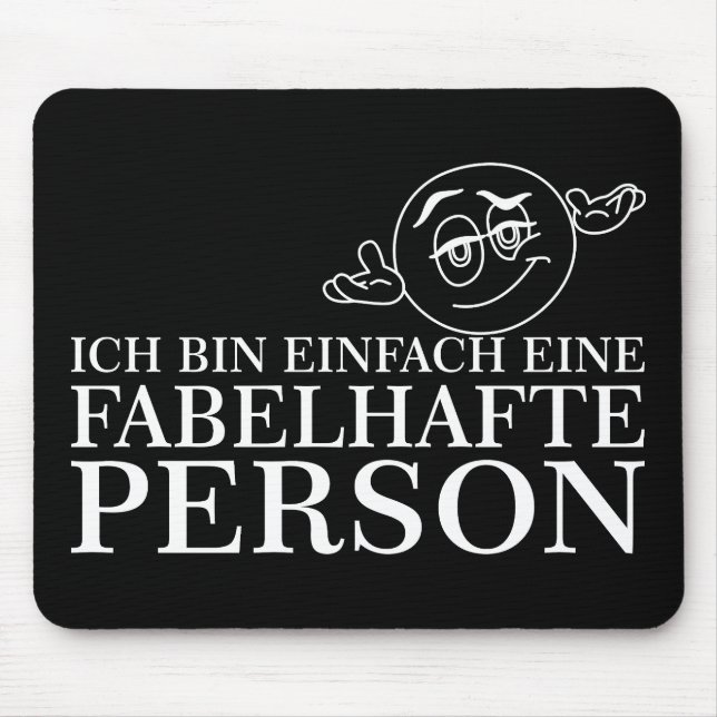 Tapis De Souris Je suis simplement une personne fabuleuse ! (Devant)