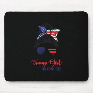 Tapis De Souris Je suis toujours une fille Trump, sans excuses pat