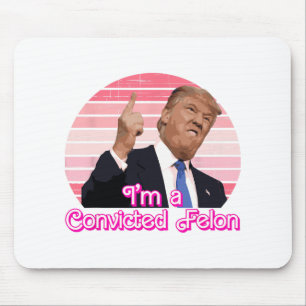 Tapis De Souris Je suis un condamné Felon Trump design Vintage