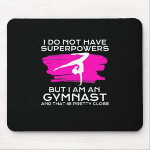 Tapis De Souris Je Suis Un Gymnaste Et C'Est Assez Proche