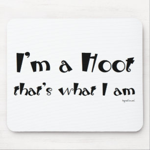 Tapis De Souris Je suis un Hoot