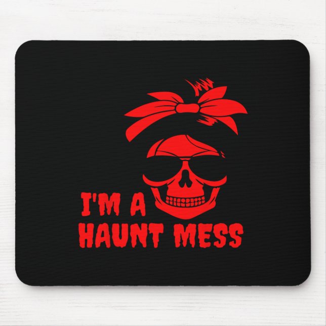 TAPIS DE SOURIS JE SUIS UN MESS MESS MESS BUN (Devant)