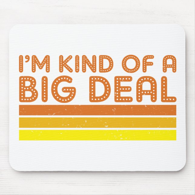 Tapis De Souris Je suis un peu une affaire (Devant)
