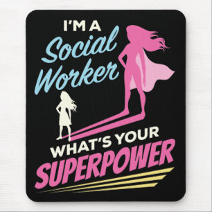 Tapis De Souris Je suis un travailleur social Quel est votre super