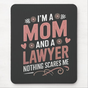 Tapis De Souris Je suis une maman et un avocat Rien ne me fait peu
