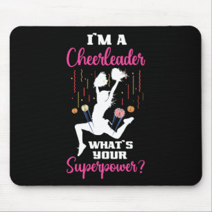 Tapis De Souris Je suis une pom-pom girl Quelle est votre superpui