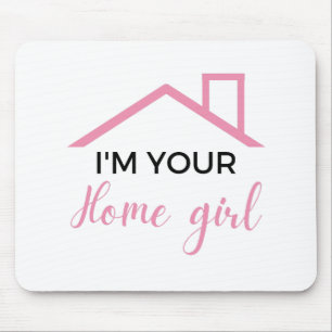 Tapis De Souris Je suis votre Fille à la Maison 2