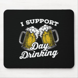 Tapis De Souris Je Support Jour Boire Funny Bière Débardeur Boire
