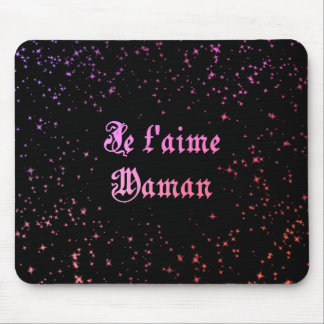 Tapis De Souris Je t'aime maman en français