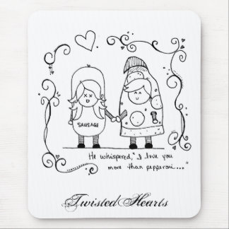Tapis De Souris Je t'aime plus que des pepperoni, TwistedHearts