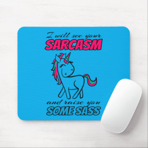Tapis De Souris Je verrai votre sarcasme et je vous donnerai un pe