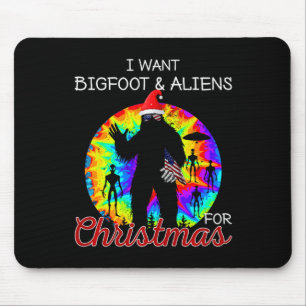 Tapis De Souris Je Veux Bigfoot &amp; Aliens Pour Noël Sasquatc