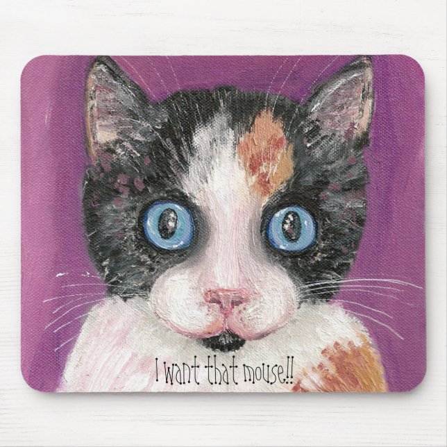 Tapis De Souris Je veux cette souris ! ! (Devant)