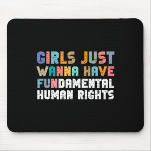 Tapis De Souris Je Veux Juste Avoir Des Femmes Des Droits Fondamen
