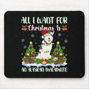Tapis De Souris Je Veux Pour Noël Est Un Malamute De L'Alaska Chie