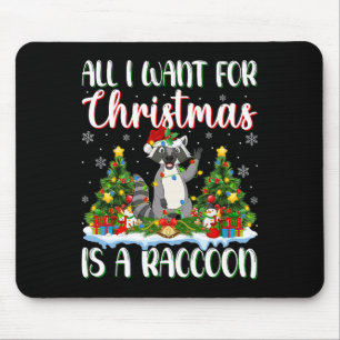 Tapis De Souris Je Veux Pour Noël Est Un Raccoon Xmas Lumières Arb