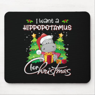 Tapis De Souris Je Veux Un Hippopotame Pour Noël Hippo De Noël Pou