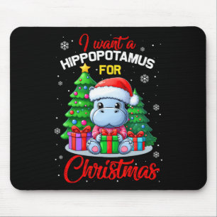 Tapis De Souris Je Veux Un Hippopotame Pour Un Hippopotame De Noël