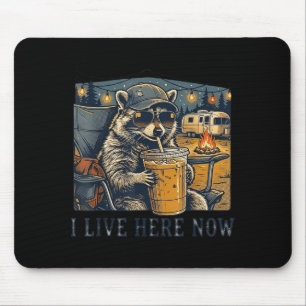 Tapis De Souris Je vis ici maintenant drôle de raton laveur en cam