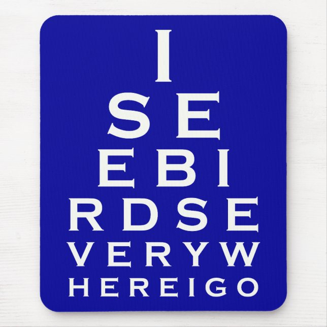 Tapis De Souris Je vois des oiseaux Eyechart (Devant)