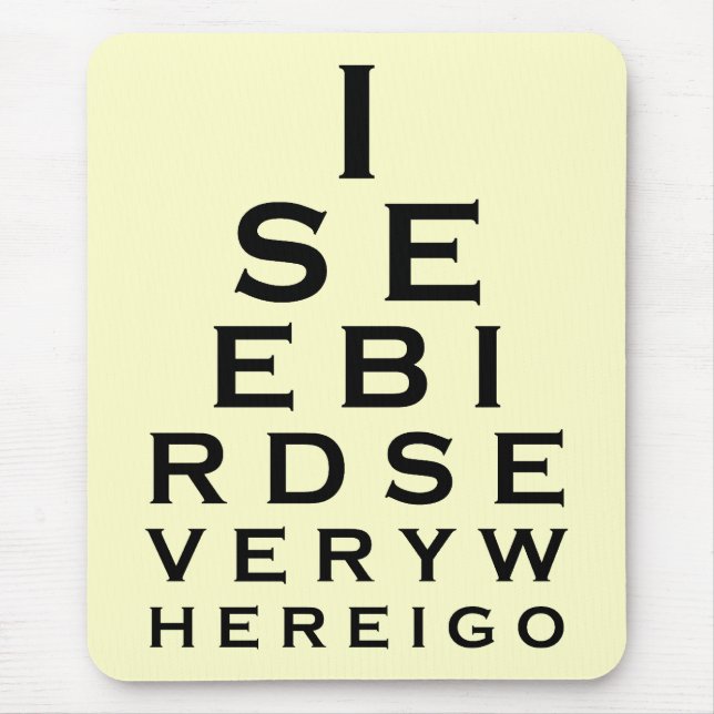 Tapis De Souris Je vois des oiseaux Eyechart (Devant)