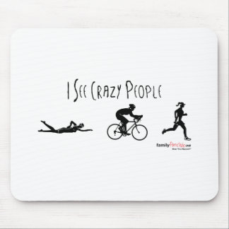 Tapis De Souris Je vois les personnes folles