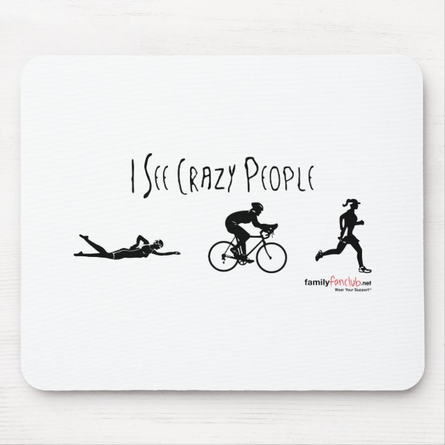 Tapis De Souris Je vois les personnes folles (Devant)