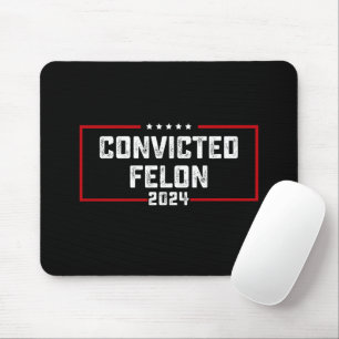 Tapis De Souris Je Vote Pour Le Condamné Pro Trump 2024