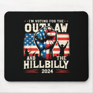 Tapis De Souris Je Vote Pour Le hors-la-loi Et Le Hillbilly 2024 U
