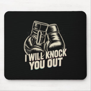 Tapis De Souris Je Vous Frapperai Pour Une Boxe Drôle