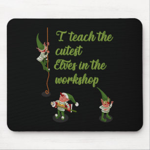 Tapis De Souris J'Enseigne Les Elfes Les Plus Cuttes Dans L'Atelie