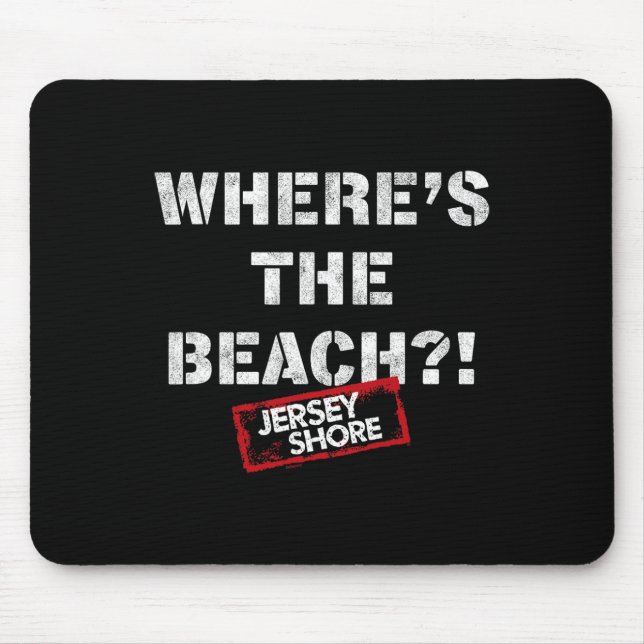 Tapis De Souris Jersey Shore - Où est la plage  (Devant)