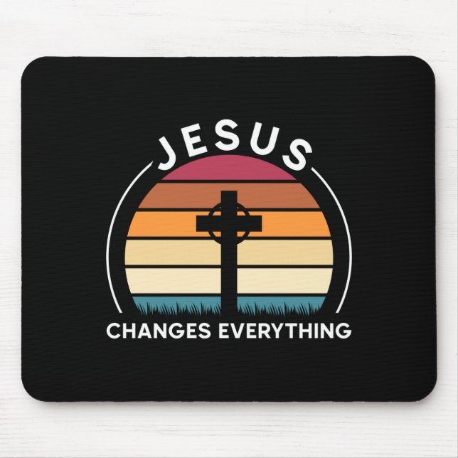 Tapis De Souris Jésus change tout performance de Jésus  (Devant)