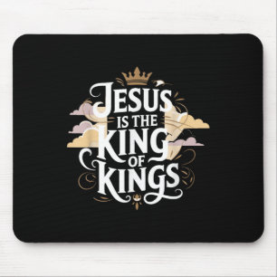 Tapis De Souris Jésus Est Le Roi Des Rois