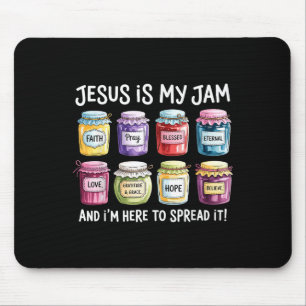 Tapis De Souris Jésus Est Ma Confiture Et Je Suis Ici Pour Propage