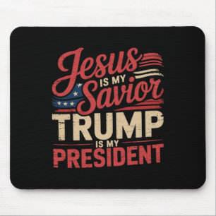Tapis De Souris Jésus est mon sauveur Trump est mon président Bibl